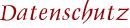 Datenschutz